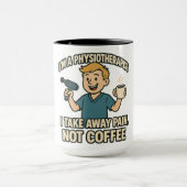 Funny Physiotherapeut Coffee Lover Design Tasse (Zentrum)