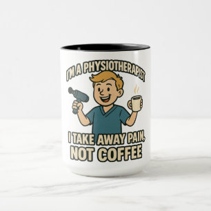 Funny Physiotherapeut Coffee Lover Design Tasse