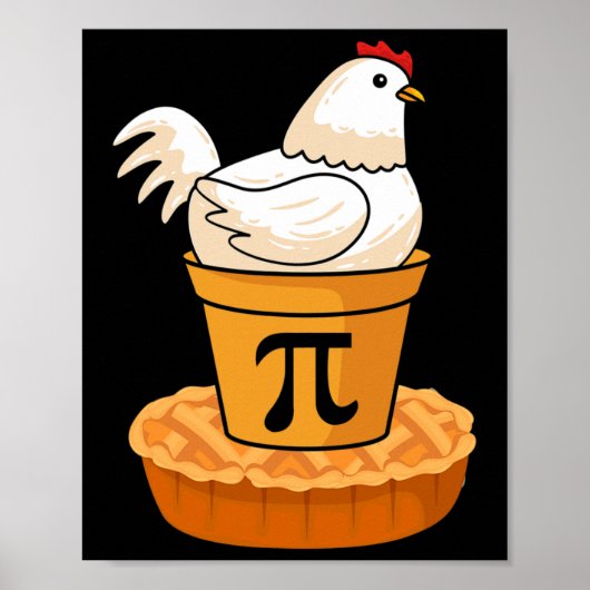 Funny Pi Day - Chicken Pot Pie - Mathematik Poster (Vorne)