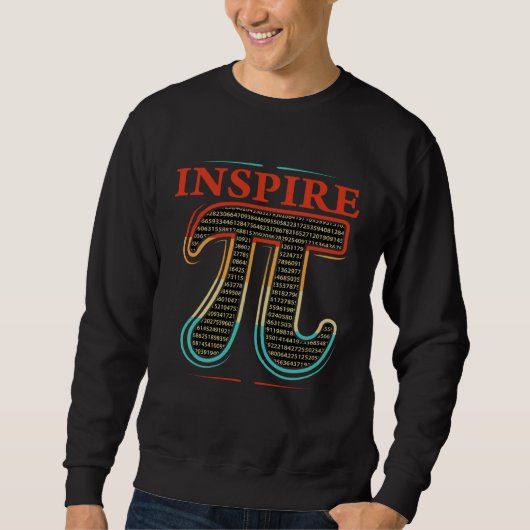 Funny Pi Day Geometry Algebra Math Lover Inspire Sweatshirt (Vorderseite)
