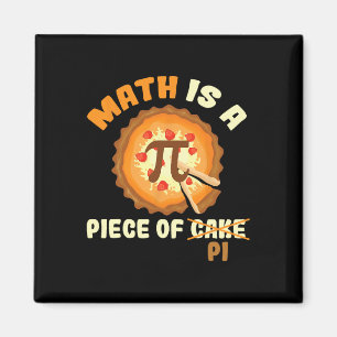 Funny Pi Day Shirt Mathe ist ein Stück Kuchen Magnet