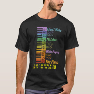 Funny Piano Lover Zitat Musiklehrer Pianist Humor T-Shirt