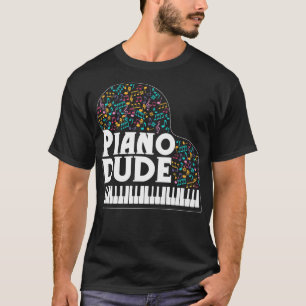 Funny Piano Player Men Classic Music Lover T-Shirt