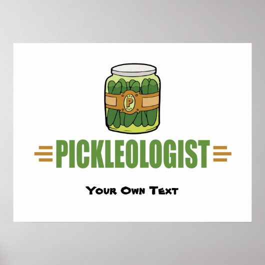 Funny Pickle Lovers Titel PICKLEOLOGIST Poster (Vorne)