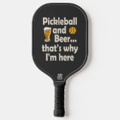 Funny Pickleball and Bier Das ist der Grund, warum Schläger (Rückseite)