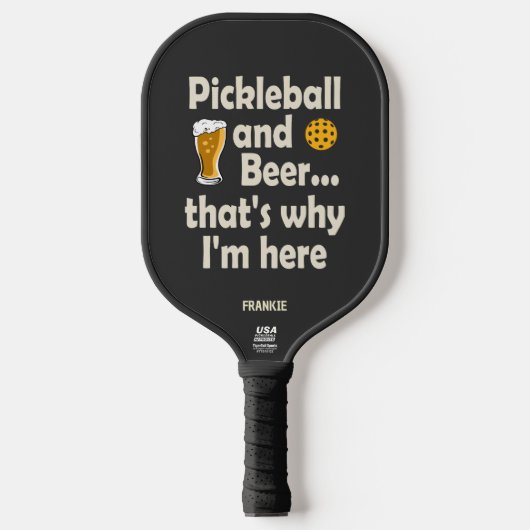 Funny Pickleball and Bier Das ist der Grund, warum Schläger (Vorderseite)