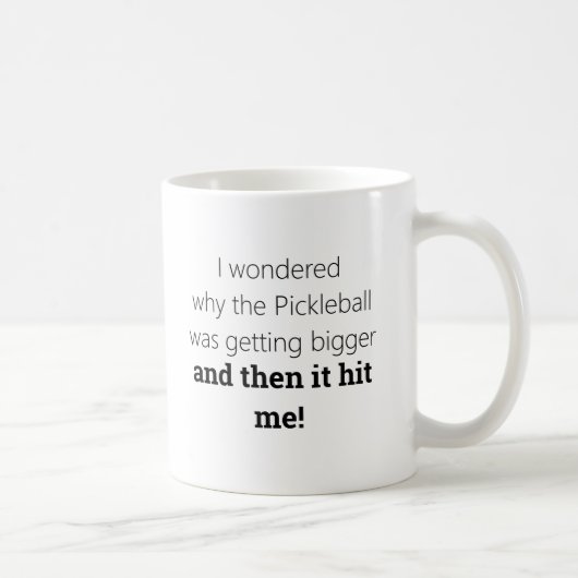 Funny Pickleball Coffee Tasse von Deb Jeffrey (Rechts)