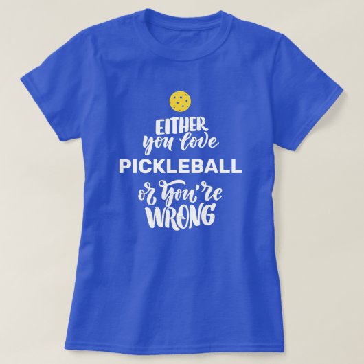 Funny Pickleball für Fanatic Pickleball Player T-Shirt (Design vorne)