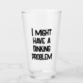 Funny Pickleball, ich könnte ein Diner-Problem hab Glas (Vorderseite)