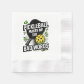 Funny Pickleball Makes Me Say Bad Words Serviette (Vorderseite)