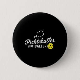 Funny Pickleball Outfit Pickleballer Shootaller Ca Button