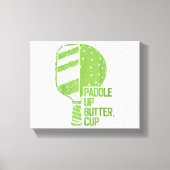Funny Pickleball Paddle Up Butter Cup Leinwanddruck (Vorderseite)