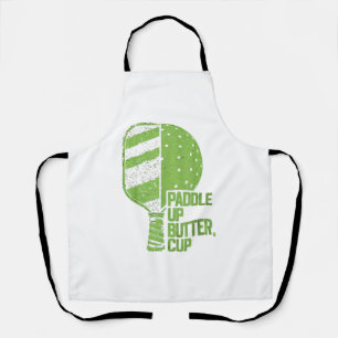 Funny Pickleball Paddle Up Butter Cup Schürze