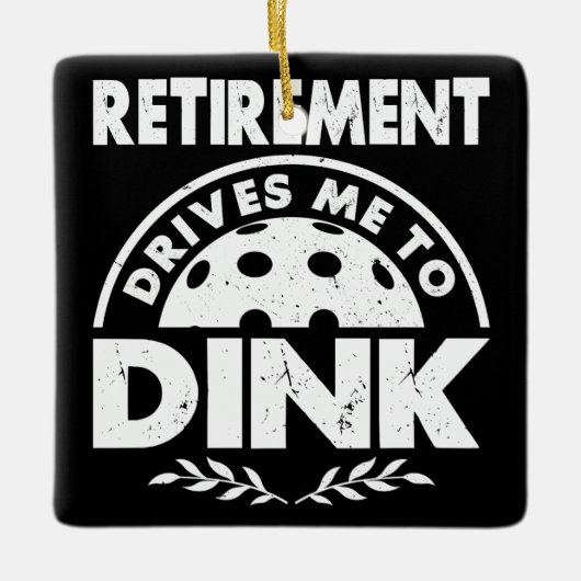 Funny Pickleball Pensionierung treibt mich dazu, G Keramikornament (Vorderseite)