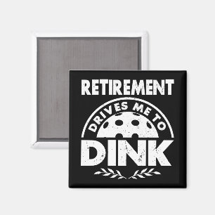Funny Pickleball Pensionierung treibt mich dazu, G Magnet