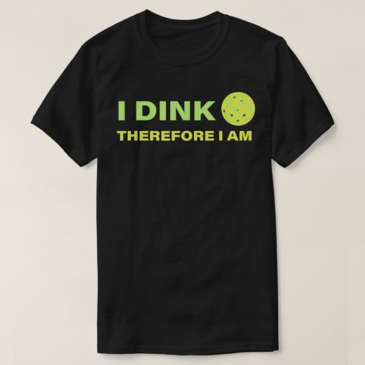 Funny Pickleball Player Dink T-Shirt (Design vorne)