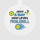 Funny Pickleball Player Nur ein Junge, der Lieben Ornament (Rückseite)