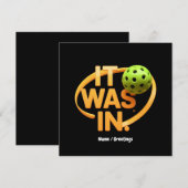 Funny Pickleball Player Paddleall "It was In" Einladung (Vorne/Hinten)