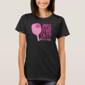 Funny Pickleball Player T-Shirt (Vorderseite)