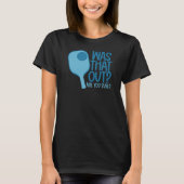 Funny Pickleball Player T-Shirt (Vorderseite)