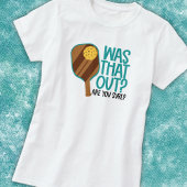 Funny Pickleball Player T-Shirt