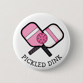 Funny Pickleball Pun Button