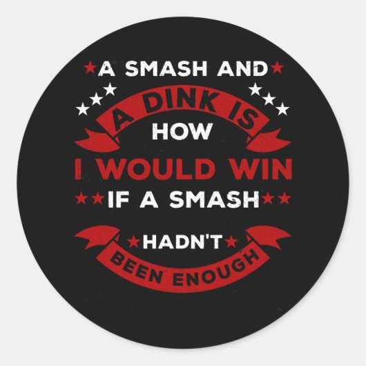 Funny Pickleball Sprichwort Runder Aufkleber (Vorderseite)