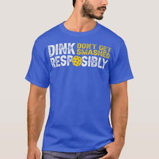 Funny Pickleball Team Closing Dink verantwortlich T-Shirt