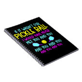 Funny Pickleball Team Quote Pickleball Player Notizblock (Rechte Seite)