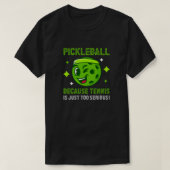 Funny Pickleball VS Tennis T - Shirt (Design vorne)