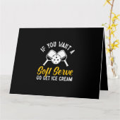 Funny Pickleball, wenn du einen weichen Serve Will Karte (Gelbe Blume)