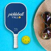Funny Pickleball Y'all Custom Text Name Schläger