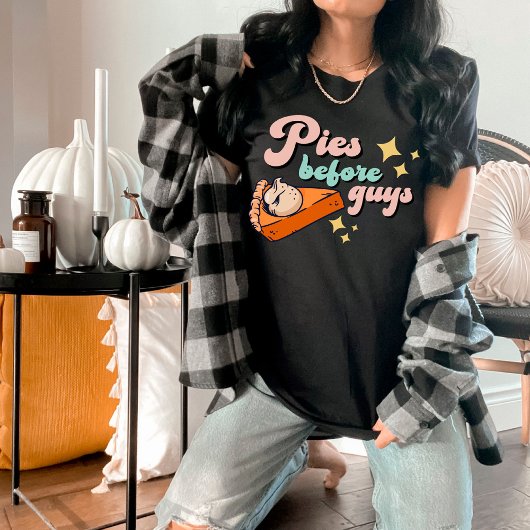 Funny "Pies Before Typ" Erntedank T - Shirt