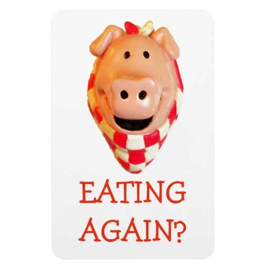 Funny Pig Diet Erinnerung Essen wieder? Magnet (Vertikal)