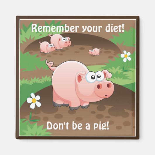 Funny Pig Diet Erinnerung Magnet (Vorne)