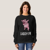 Funny Pig für Männer Vater Schweinezüchter Schwein Sweatshirt (Vorne ganz)