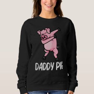 Funny Pig für Männer Vater Schweinezüchter Schwein Sweatshirt