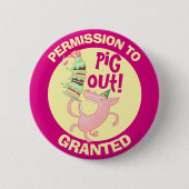 Funny Pig Genehmigung zum Ausstechen von Cartoon Button (Vorderseite)