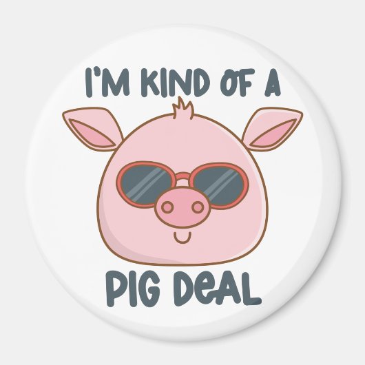 Funny Pig Pun Magnet (Vorne)