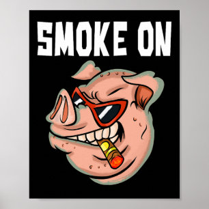 Funny Pig Shirt für Männer Rauchen Fleisch Schwein Poster