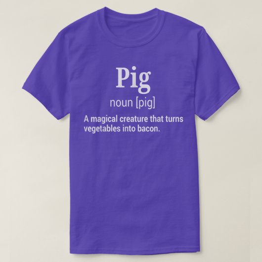 Funny Pig und Bacon Definition Unglaublich witzig T-Shirt (Design vorne)