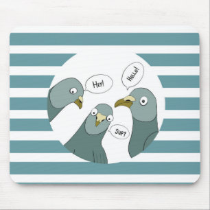 Funny Pigeon Grüße mit blauen Streifen Mousepad