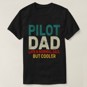 Funny Pilot Art für Vater Pilot Luftfahrzeug T-Shirt