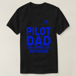 Funny Pilot Art für Vater Pilot Luftfahrzeug T-Shirt
