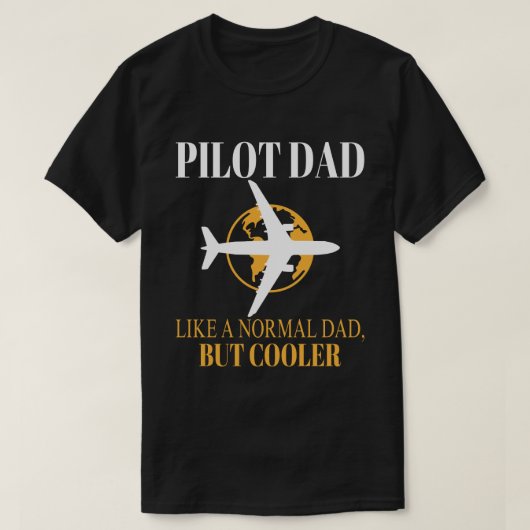 Funny Pilot Art für Vater Pilot Luftfahrzeug T-Shirt (Design vorne)