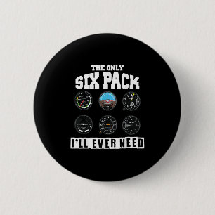 Funny Pilot Aviation - das einzige Sixpack, das ic Button