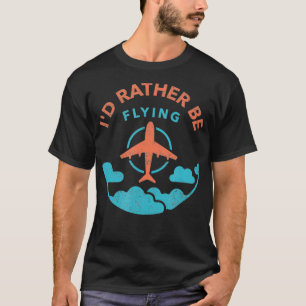 Funny Pilot Flug Attendant Flugzeug Liebhaber Flyi T-Shirt