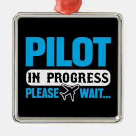 Funny Pilot in Progress Flight School Student Ornament Aus Metall
