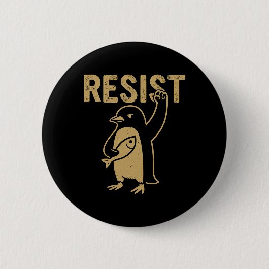Funny Pinguin Resist Pinguine Protest gegen Tari Button (Vorderseite)