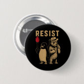 Funny Pinguin Resist Pinguine Protest gegen Tari Button (Vorne & Hinten)